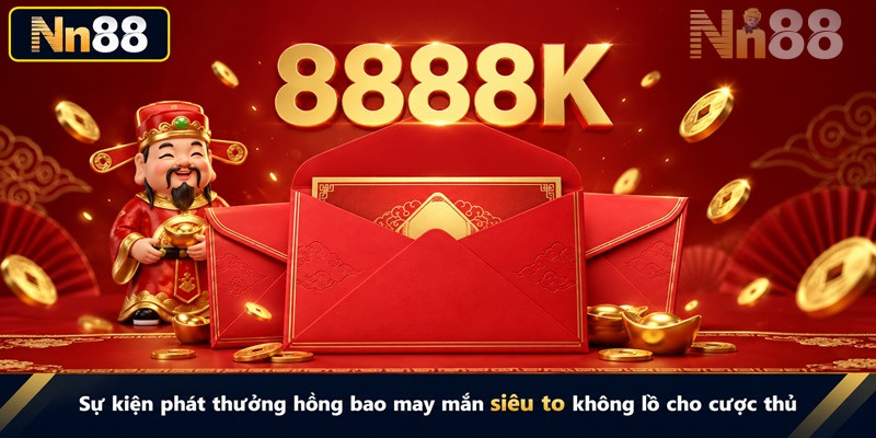 Bùng nổ các chương trình khuyến mãi và hồng bao 8888K